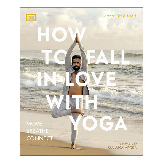 How to fall in love with yoga: move breathe connect