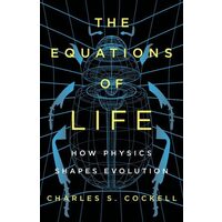 The equations of life: how physics shapes evolution