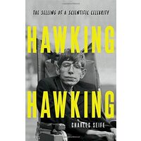 Hawking Hawking: the selling of a scientific celebrity