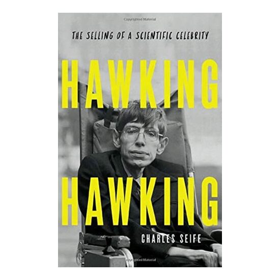 Hawking Hawking: the selling of a scientific celebrity