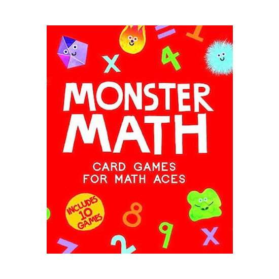 Monster Math : Card Games That Create Math Aces: Includes 10 Games!
