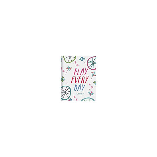 Play Every Day: A Journal
