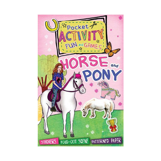 Horse and Pony Pocket Activity Fun and Games Games and Puzzles, Fold-Out Scenes, Patterned Paper, Stickers!