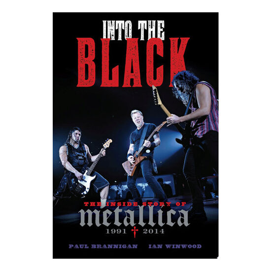 Into the black: the inside story of Metallica, 1991-2014