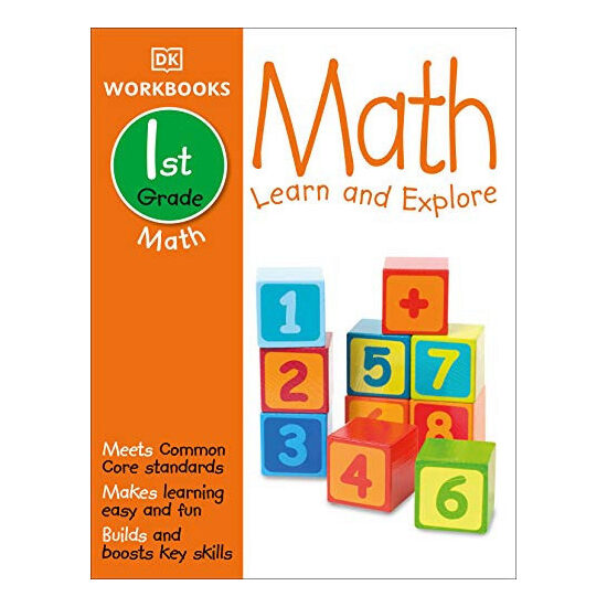 DK Workbooks: Math, First Grade Learn and Explore
