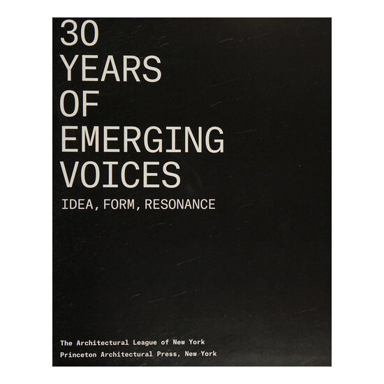 30 Years of Emerging Voices: Idea, Form, Resonance