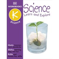 DK Workbooks: Science, Kindergarten Learn and Explore