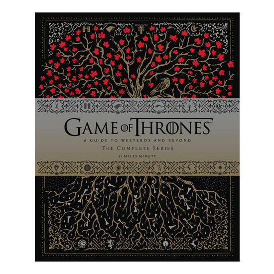 Game of thrones: a guide to Westeros and beyond : the complete series