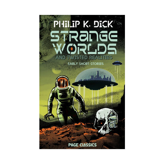 Strange Worlds & Twisted Realities
