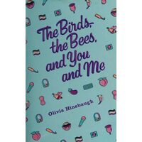 The birds, the bees, and you and me