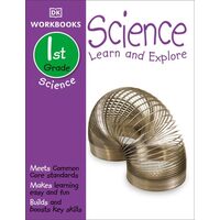 DK Workbooks: Science, First Grade Learn and Explore