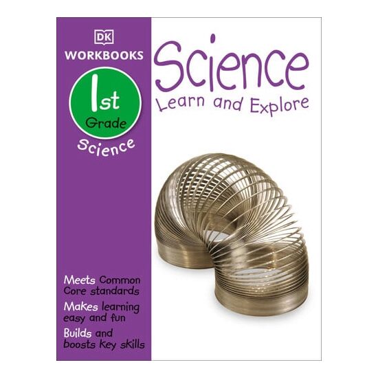 DK Workbooks: Science, First Grade Learn and Explore