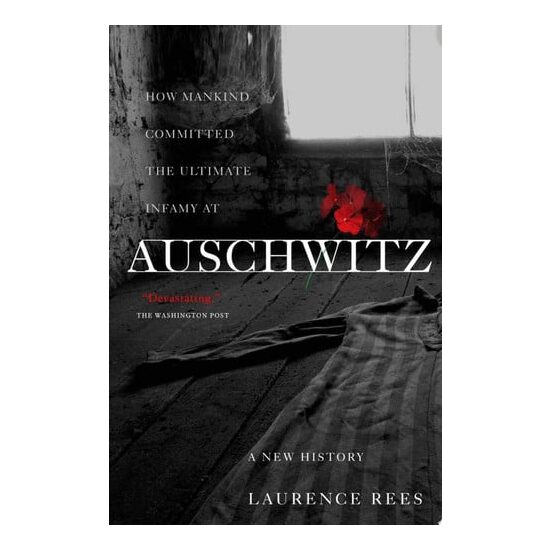 Auschwitz: a new history