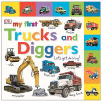 My first trucks and diggers: let's get driving!