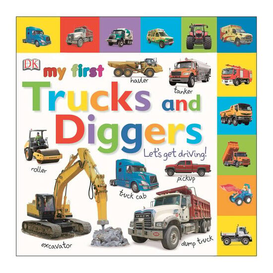 My first trucks and diggers: let's get driving!