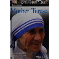 Mother Teresa: [a photographic story of a life]