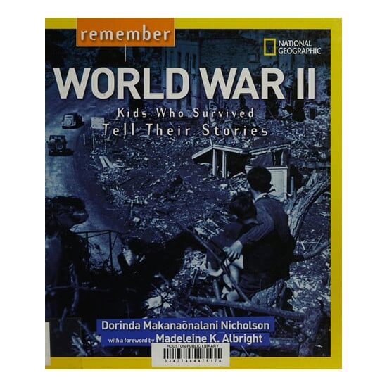 Remember World War II: kids who survived tell their stories
