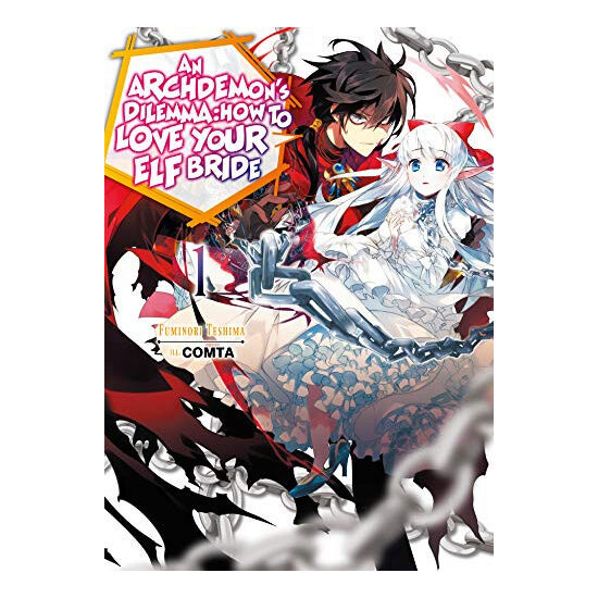 An Archdemon's Dilemma: How to Love Your Elf Bride: Volume 1