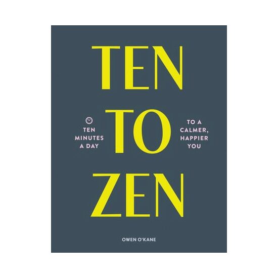 Ten to zen