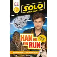 Solo: a Star Wars Story: Han on the Run (Level 2 DK Reader)