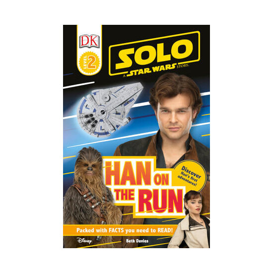 Solo: a Star Wars Story: Han on the Run (Level 2 DK Reader)