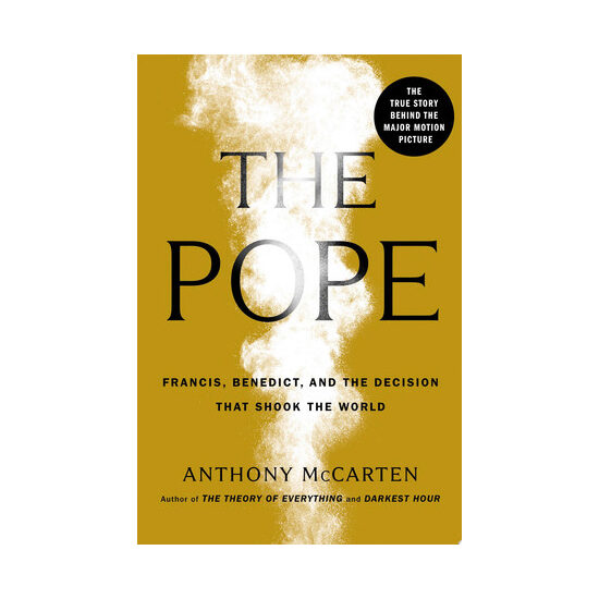The Pope: Francis, Benedict, and the decision that shook the world