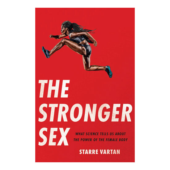 The stronger sex: what science tells us about the power of the female body