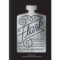 Flask: 41 portable cocktails to drink anywhere