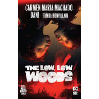 The Low, Low Woods