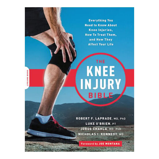 The knee injury bible: everything you need to know about knee injuries, how to treat them, and how they affect your life