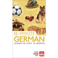 15 minute German: learn in just 12 weeks