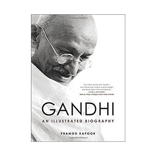 Gandhi: an illustrated biography