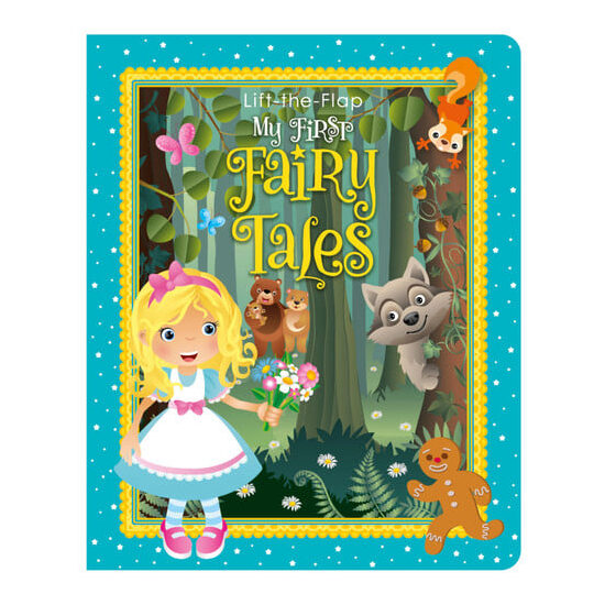 LIFT-THE FLAP MY FIRST FAIRY TALES