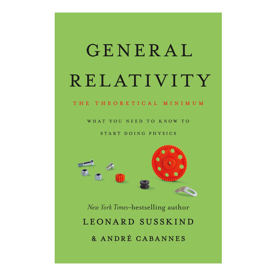 General relativity: the theoretical minimum
