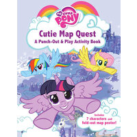 My Little Pony: Cutie Map Quest: Punch Out and Play Activity Book