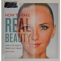 How to fake real beauty: tricks of the trade to master your makeup