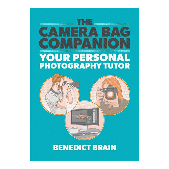 The camera bag companion: your personal photography tutor