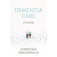 Dementia care: a guide