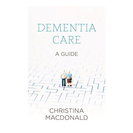 Dementia care: a guide