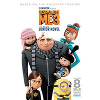 Despicable me 3: the junior novel