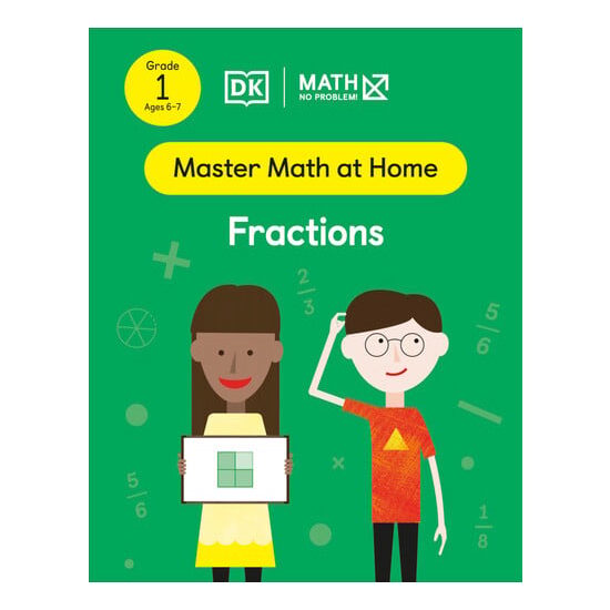 Math - No Problem! Fractions, Grade 1 Ages 6-7