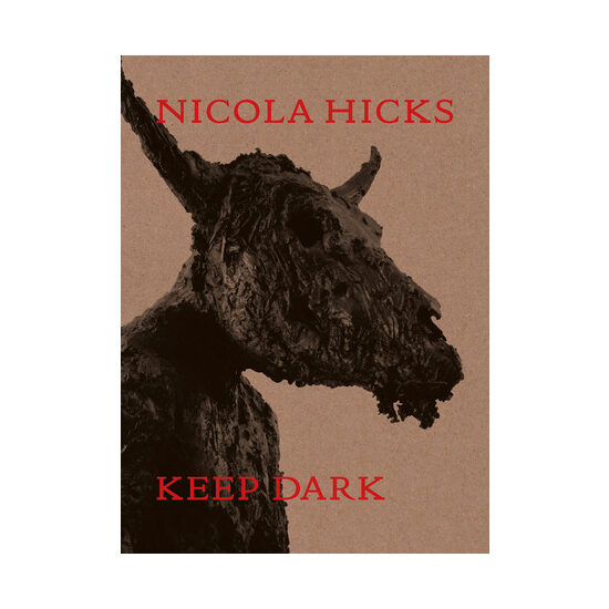 Nicola Hicks: keep dark