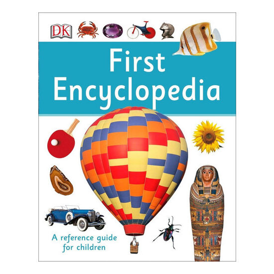First encyclopedia: a reference guide for children