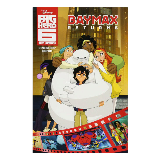 Disney Big Hero 6: The Series: Baymax Returns Cinestory Comic
