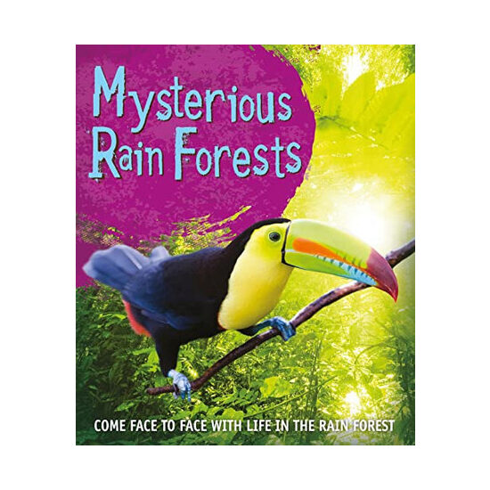 Fast Facts: Mysterious Rain Forests Come face to face with rain forest creatures
