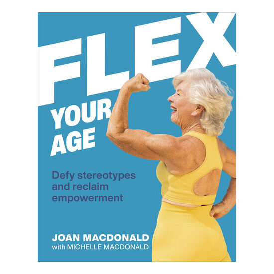 Flex your age: defy stereotypes and reclaim empowerment