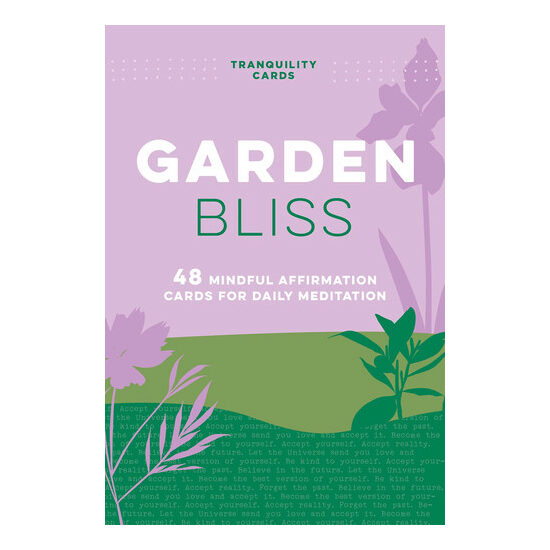 Tranquility Cards: Garden Bliss 48 Mindful Affirmation Cards for Daily Meditation