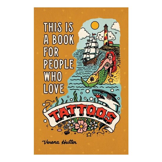 This is a book for people who love tattoos
