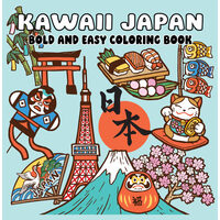 Kawaii Japan Bold and Easy Coloring Book