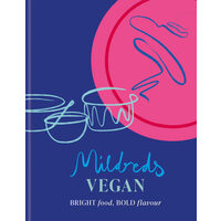 Mildreds vegan: bright food, bold flavour